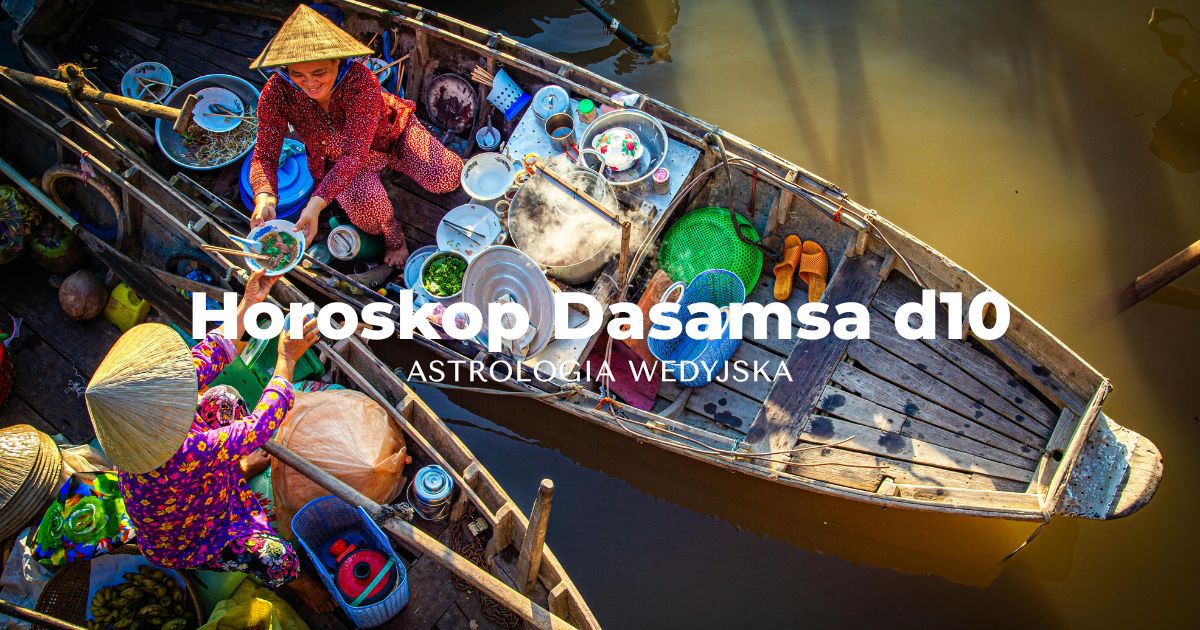 Horoskop wedyjski Dasamsa D10