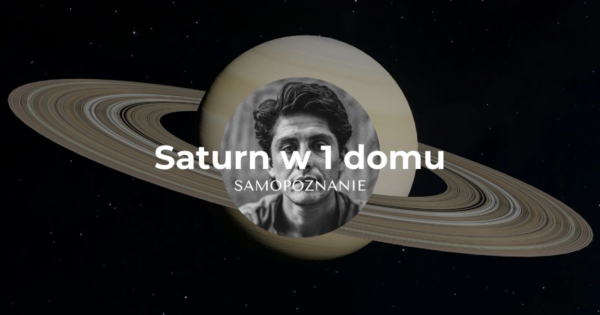 Saturn w 1 domu horoskopu wedyjskiego