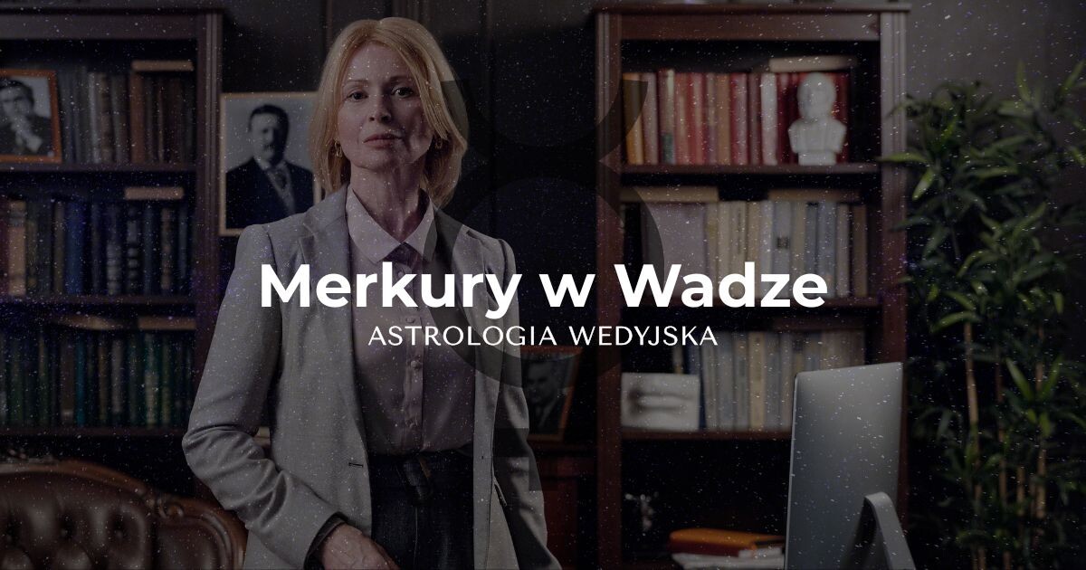 Analiza planety Merkury (Budha) w znaku Wagi – wpływ dyplomacji, obiektywizmu i harmonii na styl komunikacji i podejmowanie decyzji.