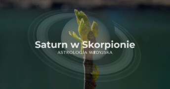 Saturn w Skorpionie – wpływ dyscypliny, transformacji i siły woli na rozwój osobisty. Analiza planety Shani w znaku wodnym.
