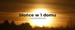 Słońce w 1 domu astrologicznym wg astrologii wedyjskiej