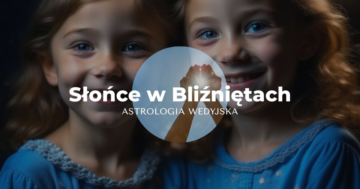 Słońce w Bliźniętach